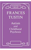 Autism & Childhood Psychosis