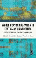 Whole Person Education in East Asian Universities