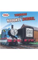 Thomas and the Naughty Diesel (Thomas & Friends): (Pictureback(R))