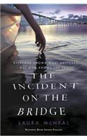 The Incident on the Bridge