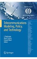 Telecommunications Modeling, Policy, and Technology