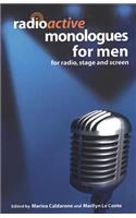 Radioactive Monologues for Men