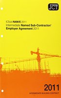 JCT:Intermediate Named Sub-Contractor/Employer Agreement 2011