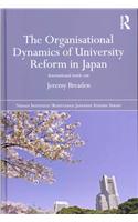 Organisational Dynamics of University Reform in Japan