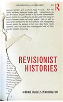Revisionist Histories. Marnie Hughes-Warrington