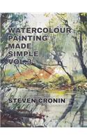 Watercolour Painting Made Simple Vol.3