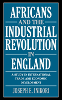 Africans and the Industrial Revolution in England