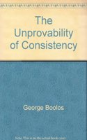 The Unprovability of Consistency