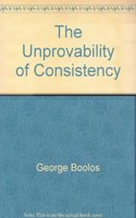 The Unprovability of Consistency