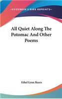 All Quiet Along The Potomac And Other Poems