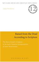 Raised from the Dead According to Scripture
