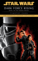 Dark Force Rising: Star Wars Legends (the Thrawn Trilogy)