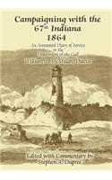 Campaigning with the 67th Indiana 1864