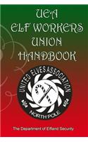 UEA Elf Workers Union Handbook
