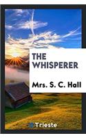 THE WHISPERER