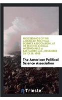 Proceedings of the American Political Science Association, at Its Second Annual Meeting Held a Baltimore, MD., December 26 to 29, 1905
