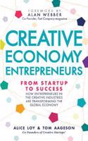 Creative Economy Entrepreneurs: From Startup to Success