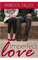 Imperfect Love