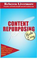 Content Repurposing Made Easy