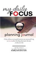 My Daily Focus: Planning Journal