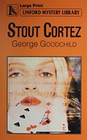 Stout Cortez