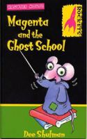 Magenta and the Ghost School