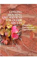 Linking Housing and Services for Older Adults