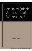 Alex Haley (Black Americans of Achievement)