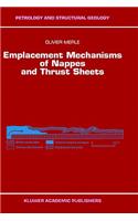 Emplacement Mechanisms of Nappes and Thrust Sheets