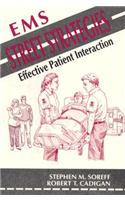 EMS Street Strategies: Effective Patient Interaction