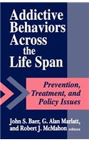 Addictive Behaviors Across the Life Span