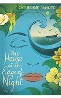The House at the Edge of Night