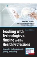 Teaching with Technologies in Nursing and the Health Professions