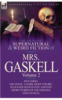 Collected Supernatural and Weird Fiction of Mrs. Gaskell-Volume 2