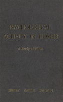 Psychological Activity in Homer