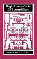 High-Power GaAs FET Amplifiers