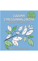 Luovaa Stressinhallintaa - Hetkeen Tarttumisen Taito: 50 Kuvitettua Mietelausetta