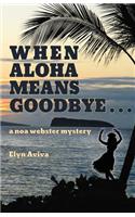 When Aloha Means Goodbye