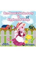 Mrs. Mouse's Garden Party in Giggleswick Village