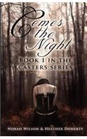 Comes the Night