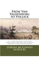 From Van Valkenburg to Vollick
