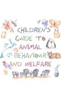 Children's Guide to Animal Behaviour and Welfare