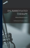 An Abbreviated Therapy