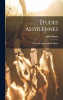 Études Assyriennes