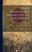 Sören Kierkegaards Angriff Auf Die Christenheit