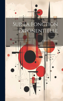 Sur la fonction exponentielle