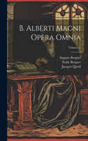 B. Alberti Magni Opera Omnia; Volume 35