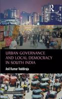 Urban Governance and Local Democracy in South India