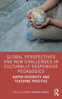 Global Perspectives and New Challenges in Culturally Responsive Pedagogies