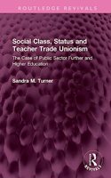 Social Class, Status and Teacher Trade Unionism